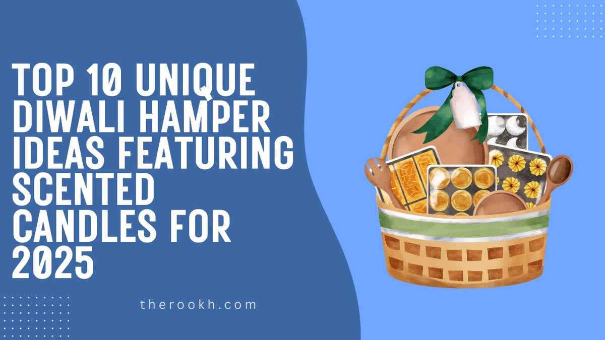 Top 10 Unique Diwali Hamper Ideas Featuring Scented Candles for 2025